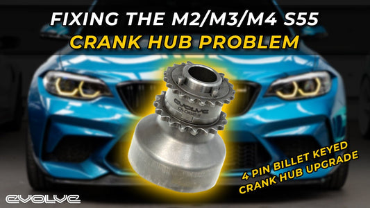 Fixing the F8x M2 / M3 / M4 S55 Crank Hub Slip - Evolve 4 Pin Billet Keyed Crank Hub Upgrade - Evolve Automotive