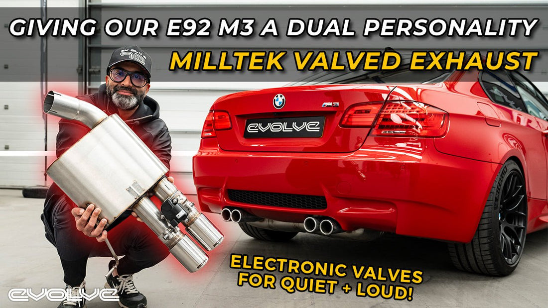 Testing the new Milltek V2 Valved Exhaust for E9x M3 - Install + Driving Review - Evolve Automotive